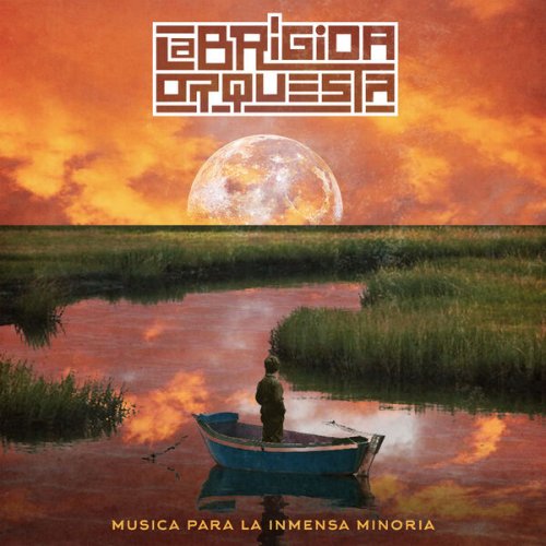 La Brigida Orquesta - Música para la inmensa minoría (2023)