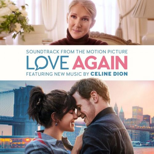 Celine Dion - Love Again (Soundtrack from the Motion Picture) (2023) [Hi-Res]