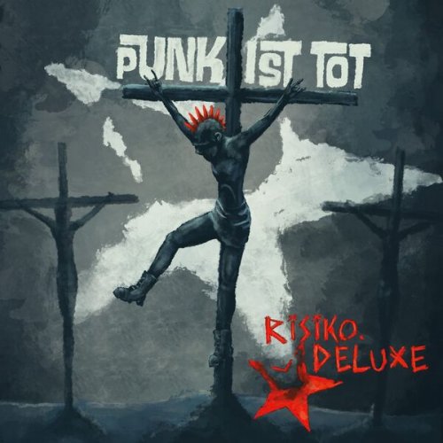 Risiko.Deluxe - Punk ist tot (2023)