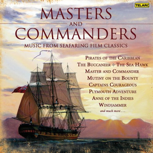 Erich Kunzel - Masters And Commanders (2007)