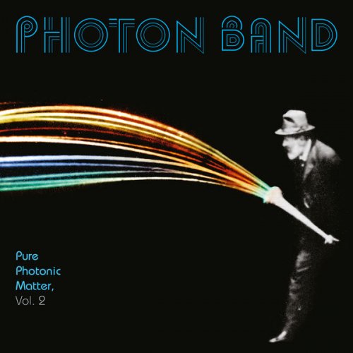 Photon Band - Pure Photonic Matter, Vol. 2 (2023) Hi Res