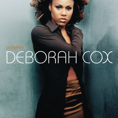 Deborah Cox - Ultimate Deborah Cox (2004)