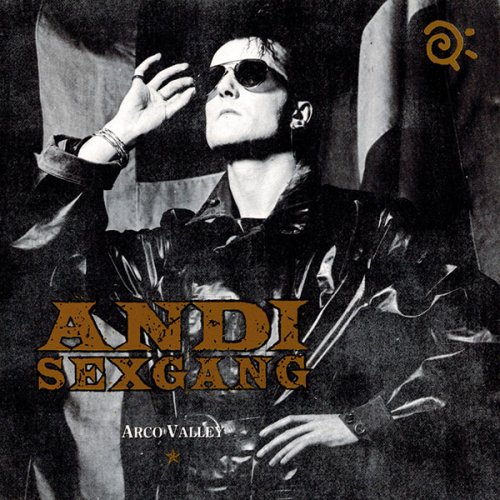 Andi Sexgang, Mick Ronson - Arco Valley (1989)