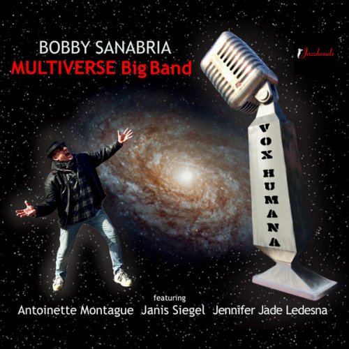 Bobby Sanabria Multiverse Big Band - Vox Humana (2023) [Hi-Res]