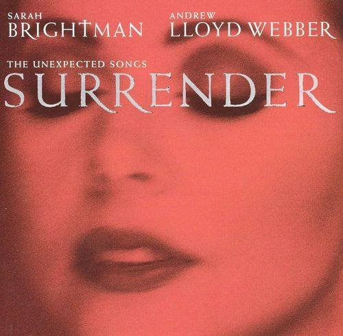 Sarah Brightman, Andrew Lloyd Webber - Surrender: The Unexpected Songs (1995) CD-Rip