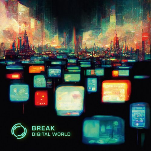 Break - Digital World (2023)