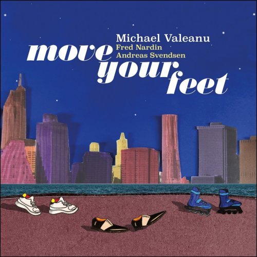 Michael Valeanu - Move Your feet (2023) [Hi-Res]