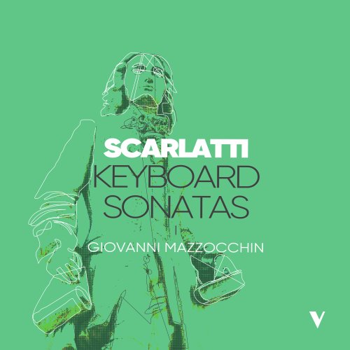 Giovanni Mazzocchin - D. Scarlatti: Keyboard Sonatas, Vol. 1 (2023) [Hi-Res]