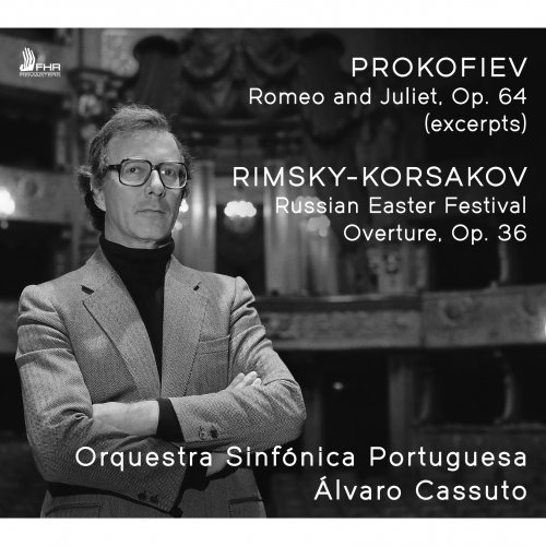 Álvaro Cassuto, Orquestra Sinfónica Portuguesa - Prokofiev: Romeo and Juliet, Op. 64 (Excerpts) (Live) (2023)