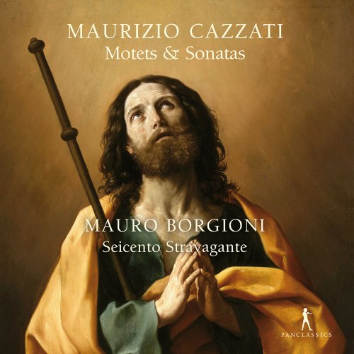 Mauro Borgioni, Seicente Stravagante - Cazzati: Motets & Sonatas (2023) [Hi-Res]