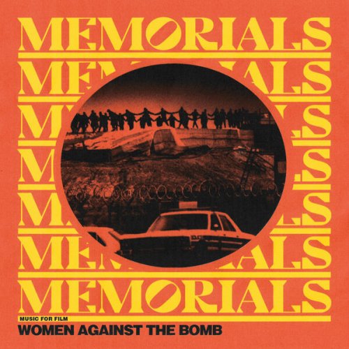 Memorials - Music For Film: Women Against the Bomb (2023)