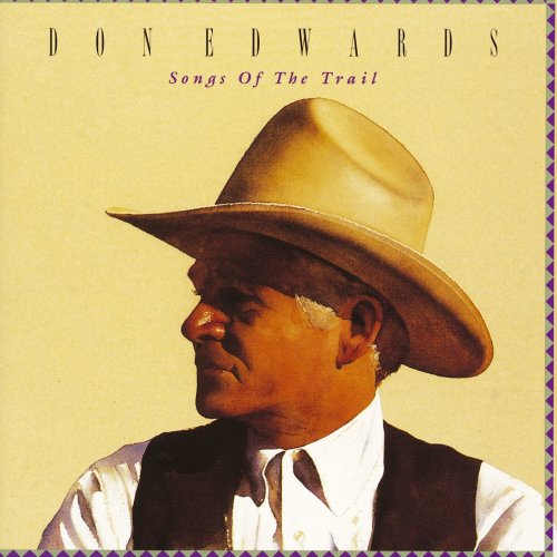 Don Edwards - Songs Of The Trail (1992)