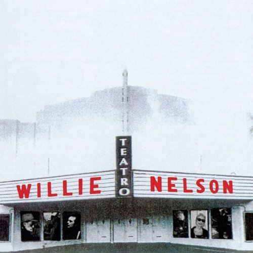 Willie Nelson - Teatro [The Complete Sessions] (2017)