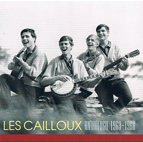 Les Cailloux - Anthologie 1963-1968 (2006)