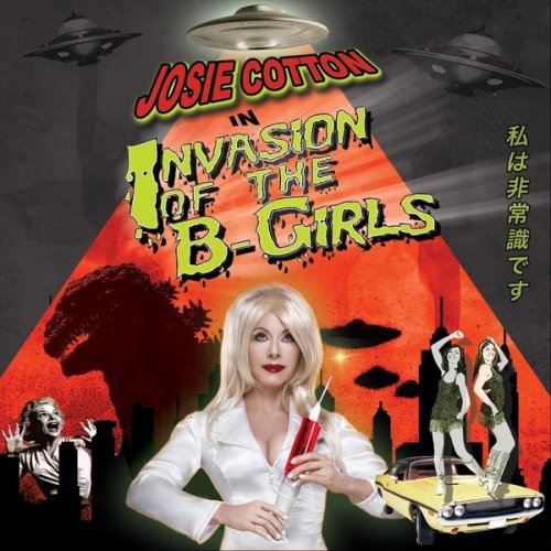 Josie Cotton - Invasion of the B-Girls (2007/2020)