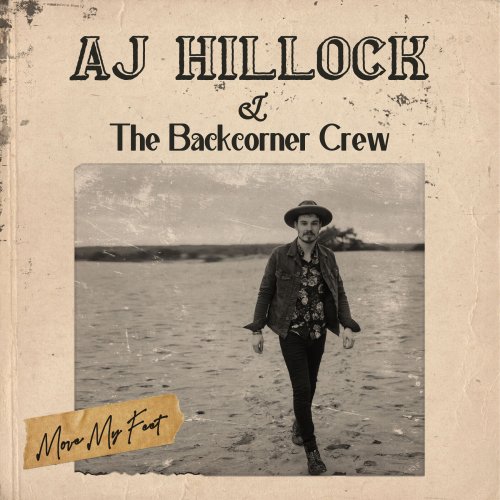 AJ Hillock & The Backcorner Crew - Move My Feet EP (2023) Hi-Res