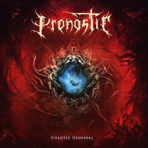 Pronostic - Chaotic Upheaval (2023) Hi-Res