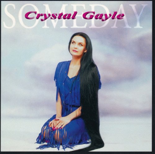 Crystal Gayle - Someday (1995)