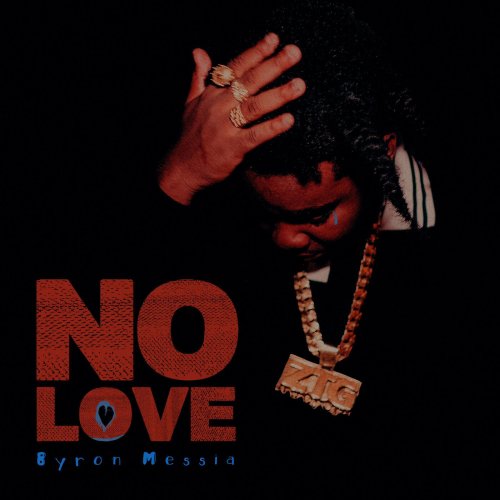 Byron Messia - No Love (2023) Hi Res