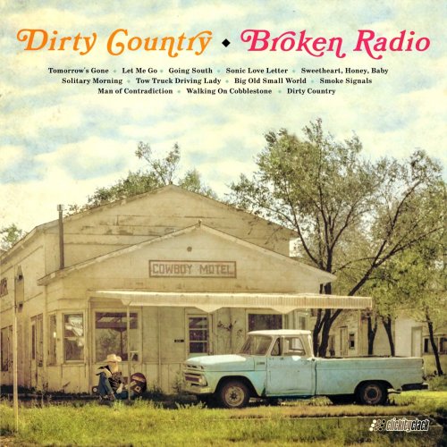 Broken Radio - Dirty Country (2023) [Hi-Res]