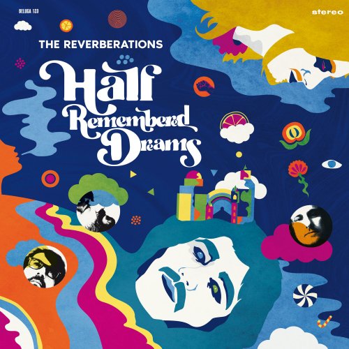 The Reverberations - Half Remembered Dreams (2023) [Hi-Res]