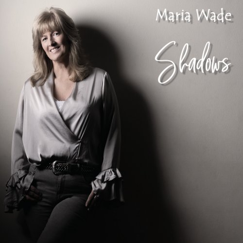 Maria Wade - Shadows (2023) Hi-Res