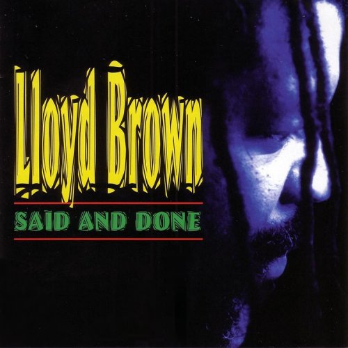 Lloyd Brown - Said And Done [24bit/44.1kHz] (2008) lossless