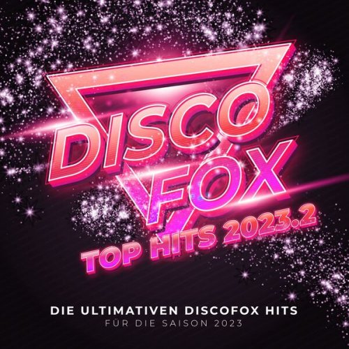 VA - Discofox Top Hits 2023.2 (2023)