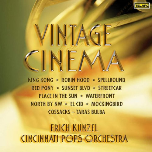 Erich Kunzel - Vintage Cinema (2008)