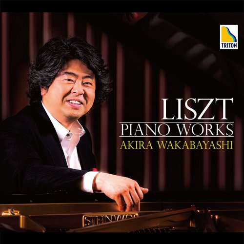 Akira Wakabayashi - Liszt: Piano Works (2015)