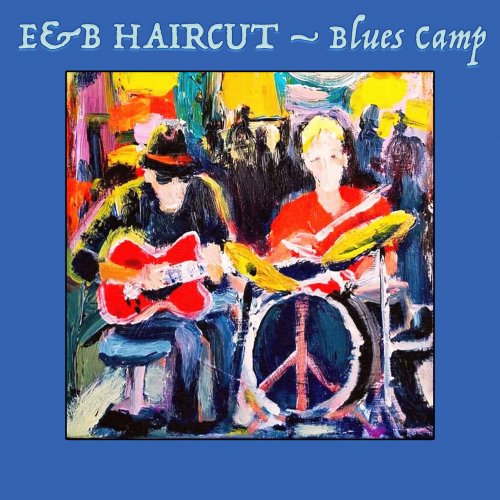 E&B Haircut - Blues Camp (2023)