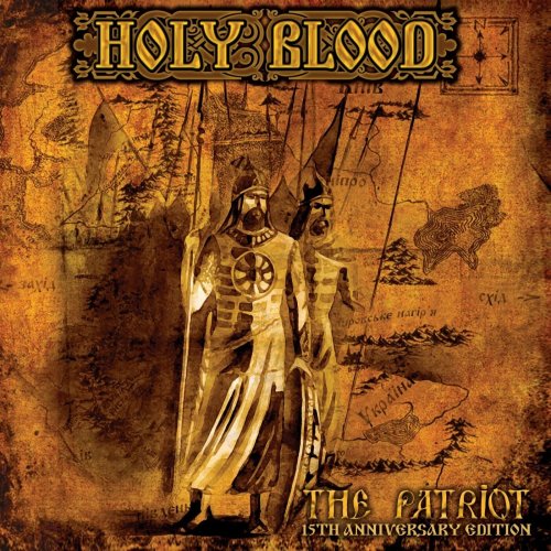 Holy Blood - The Patriot (15th Anniversary Edition) (Remastered) (2023)
