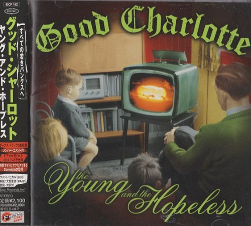 Good Charlotte - The Young And The Hopeless (Japan Edition) (2003)