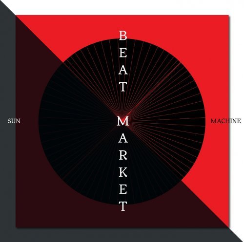 Beat Market - Sun Machine (2015) [Hi-Res]