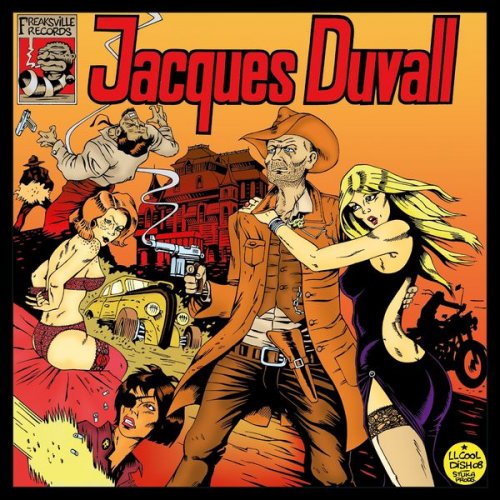 Jacques Duvall - Le cow boy et la call girl (2009) [Hi-Res]