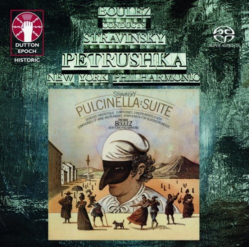 Pierre Boulez - Stravinsky: Petrushka & Pulcinella Suite (1972, 1975) [2017 DSD]