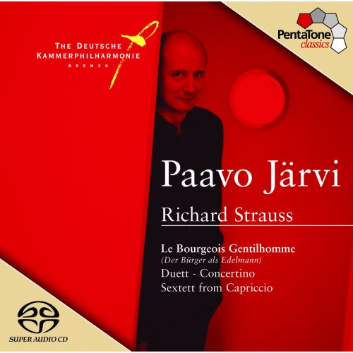 Paavo Järvi - Strauss: Der Bürger als Edelmann, Duett-Concertino & Sextett (2004) [Hi-Res]