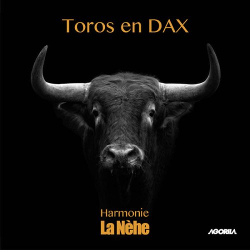 Harmonie La Nèhe - Toros en Dax (2015)