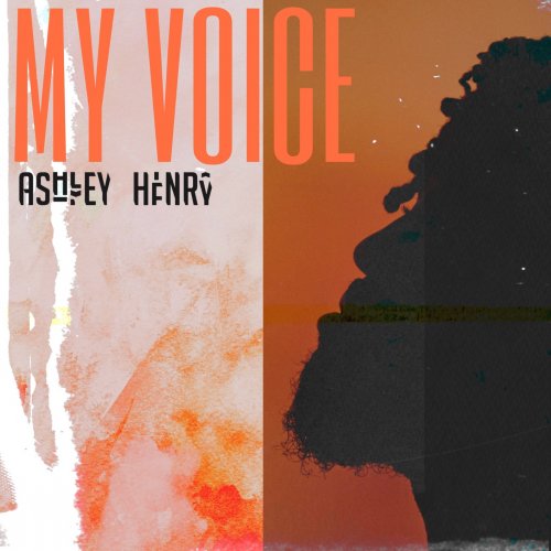 Ashley Henry - My Voice (2023) [Hi-Res]