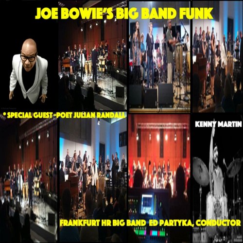 Joseph Bowie - Joe Bowie's Big Band Funk "Live" in Frankfurt (2023)