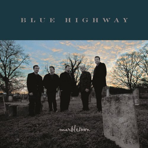 Blue Highway - Marbletown (2005)
