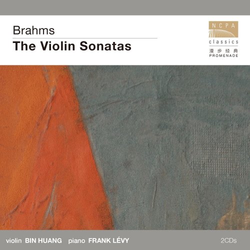 Bin Huang, Frank Levy - Brahms: The Violin Sonatas (2023)