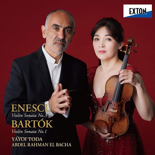 Yayoi Toda, Abdel Rahman El Bacha - Enescu: Violin Sonata No. 3, Bartok:Violin Sonata No. 1 (2020)