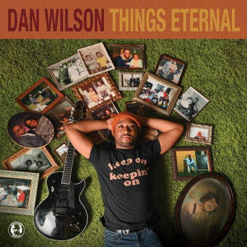 Dan Wilson - Things Eternal (2023) [Hi-Res]