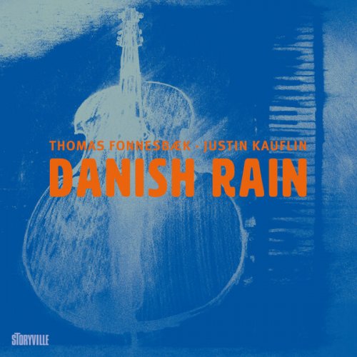 Thomas Fonnesbæk & Justin Kauflin - Danish Rain (2023) [Hi-Res]