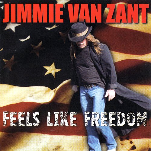 Jimmie Van Zant - Feels Like Freedom (2012)