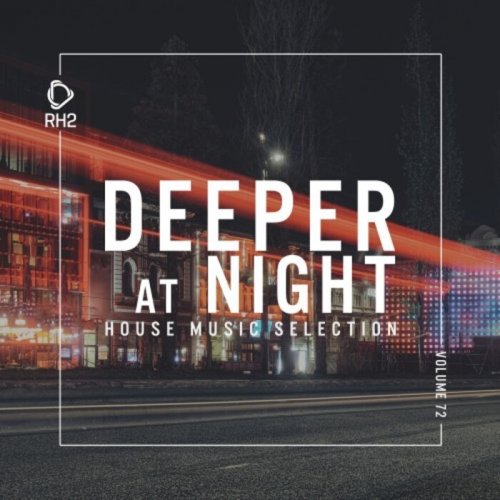 VA - Deeper At Night, Vol. 72 (2023) FLAC