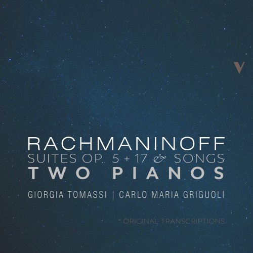 Giorgia Tomassi, Carlo Maria Griguoli - Rachmaninoff: Suites and Songs for 2 Pianos (2023) [Hi-Res]