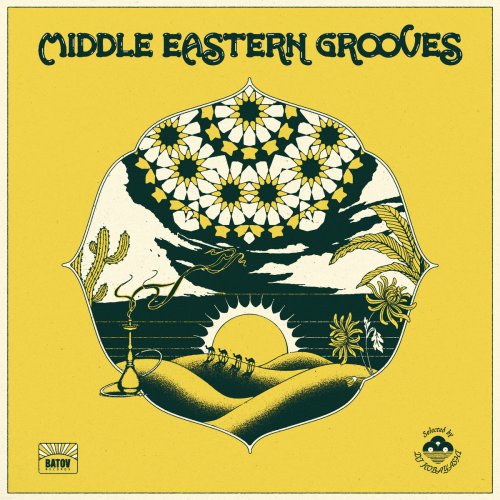 Various Artists - Middle Eastern Grooves (Selected by DJ Kobayashi) (2023) [Hi-Res]