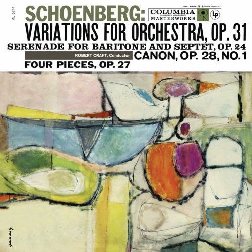Robert Craft - Schoenberg: Variations for Orchestra, Op. 31 & 4 Stücke für gemischten Chor, Op. 27 & Serenade, Op. 24 (2023 Remastered Version) (2023)